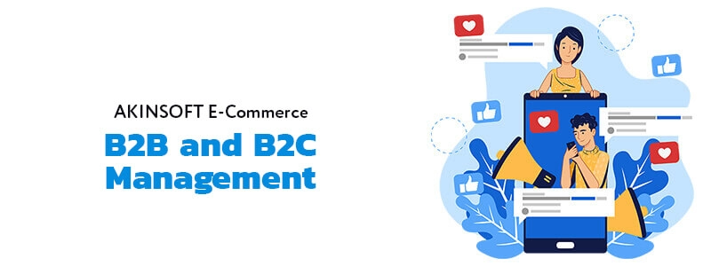 B2B and B2C Management